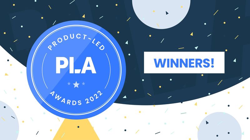 Product-Led Awards 2022: Your Winners!