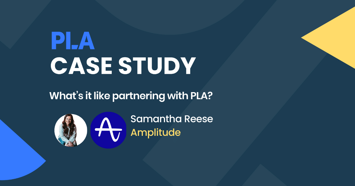 “The entire team at PLA has made the sponsorship process seamless” - Amplitude